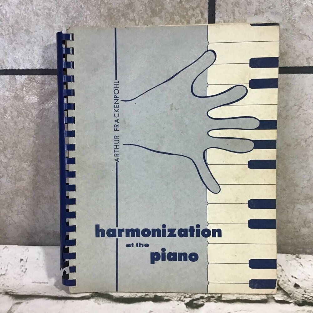 Harmonization At the Piano Comb-bound by Arthur Frackenpohl Vintage 1966 Print